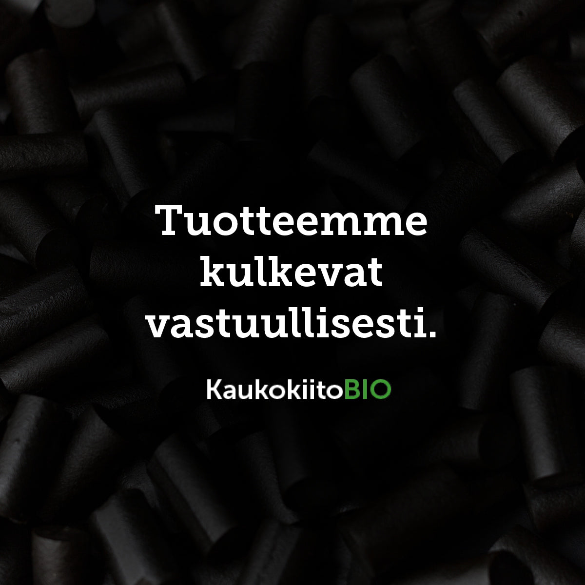 Kuvituskuva, jossa teksti "Tuotteemme kulkevat vastuullisesti. KaukokiitoBIO."